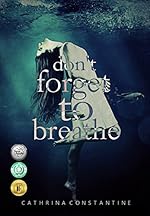 Don't Forget to Breathe