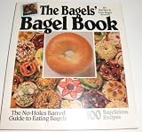 The Bagels' Bagel Book by