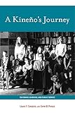 A Kineño's Journey: On Family, Learning, and Public Service (Grover E. Murray Studies in the Americ by 