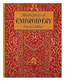Masterpieces of Embroidery by 