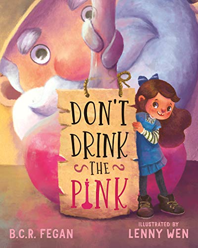 Don't Drink the Pink by [Fegan, B.C.R.]
