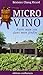 Micro Vino (French Edition) by
