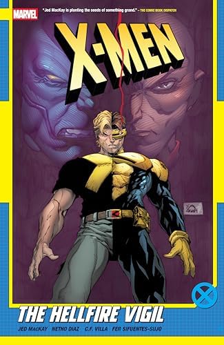 The Rise of Apocalypse (X-Men): Kavanagh, Terry, Felder, James
