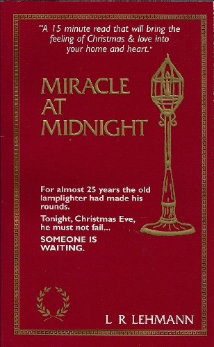 Miracle at Midnight by L R Lehmann