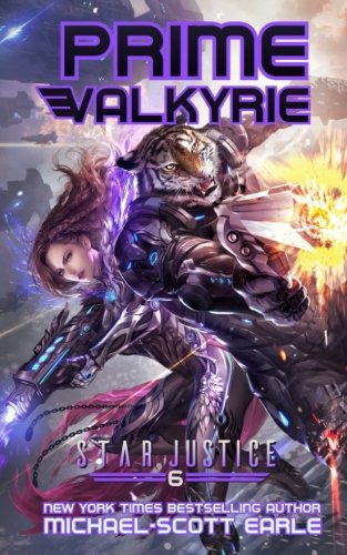 Prime Valkyrie: a Paranormal Space Opera Adventure (Star Justice) (Volume 6)