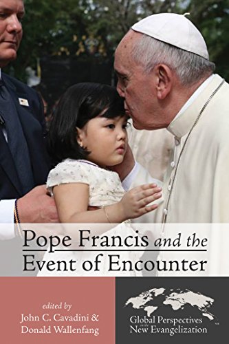 [Best] Pope Francis and the Event of Encounter (Global Perspectives on the New Evangelization Book 1)<br />PDF