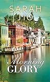 Front cover for the book Morning Glory by Sarah Jio