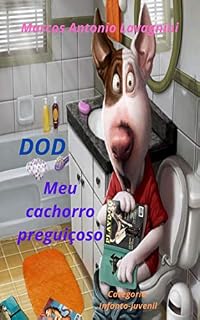 DOD: Meu cachorro preguiçoso