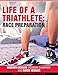 Life of a Triathlete: Race Preparation