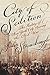 City of Sedition: The History of New York City during the Civil War by John Strausbaugh