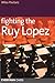 Fighting the Ruy Lopez