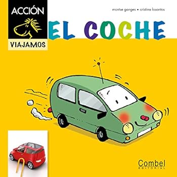 El coche (Caballo ACCIÓN. Viajamos)