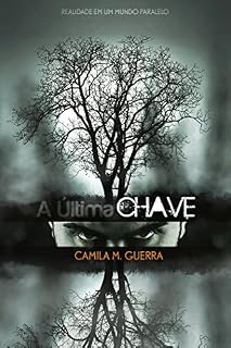 Livro A Última Chave: Realidade em um Mundo Paralelo