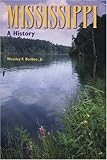 Mississippi: A History, Westley F. Busbee Jr, 0882952366