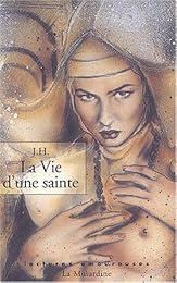 La  vie d'une sainte