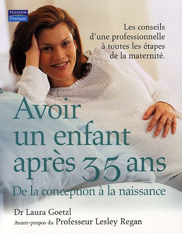 Avoir un enfant après 35 ans