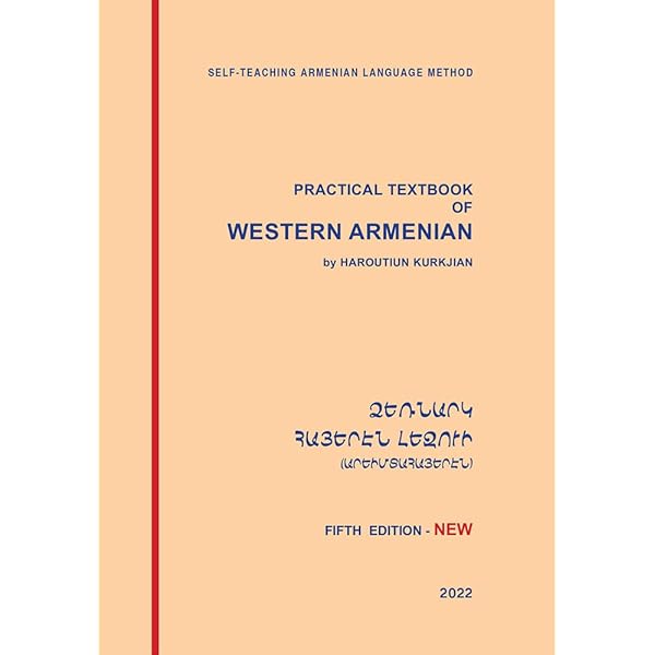 A Textbook of modern western Armenian: Kevork B. Bardakjian