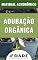Livro Adubação Orgânica: Entendendo o que poucos sabem.
