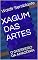 Livro XAGUM DAS ARTES: O GUERREIRO DA AMAZÔNIA
