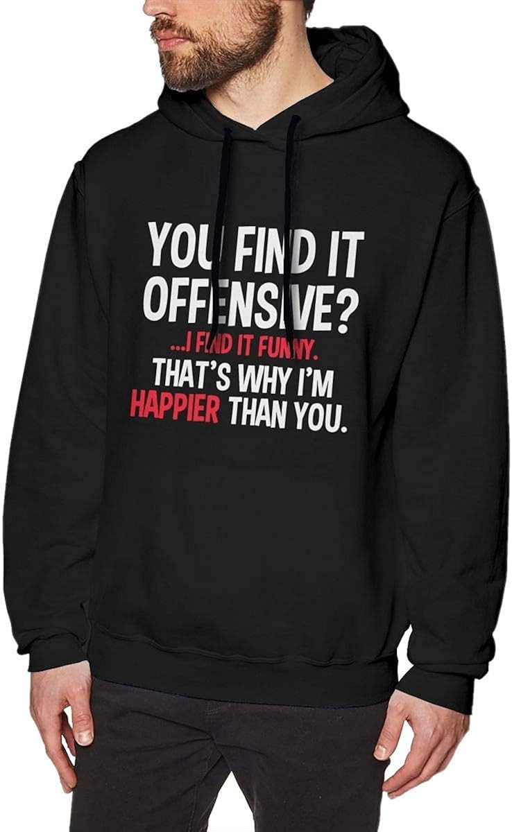 Men's Pullover Long Sleeved Sweatshirts Hoodies You find it Offensive