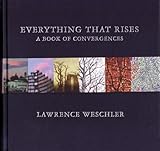 Everything That Rises: A Book of Convergences
