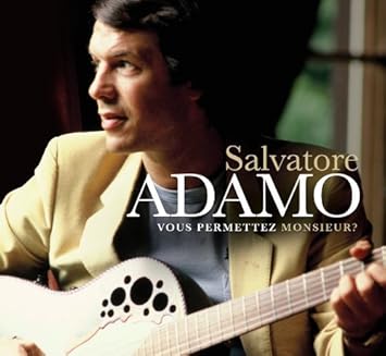 adamo vous permettez monsieur adamo vous permettez monsieur