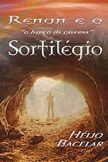 Livro Renan e o Sortilégio: o feitiço da caverna