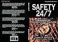 Safety 24/7: Building an Incident-Free Culture
