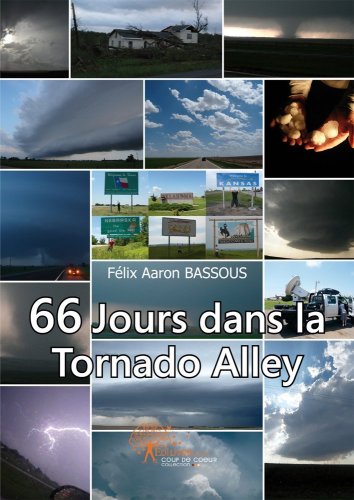 66 jours dans la Tornado Alley