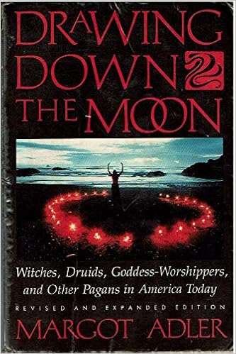 Drawing Down The Moon Witches Druids Goddess Worshippers And Other Pagans In America Today Adler Margot 9780807032534 Amazon Com Books