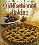 Better Homes and Gardens Old Fashioned Baking by 