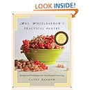 Mrs. Wheelbarrow's Practical Pantry: Recipes and Techniques for Year-Round Preserving