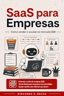 Livro SaaS para Empresas: Como vender e escalar no mercado B2B