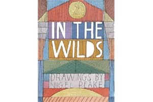 In The Wilds: Drawings by Nigel Peake