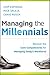 Managing the Millennials: Discover the Core Competencies for Managing Today's Workforce