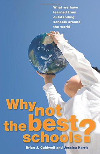 Why Not the Best Schools?: What We Have Learned from...