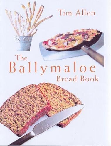 The Ballymaloe Bread Book by Tim Allen