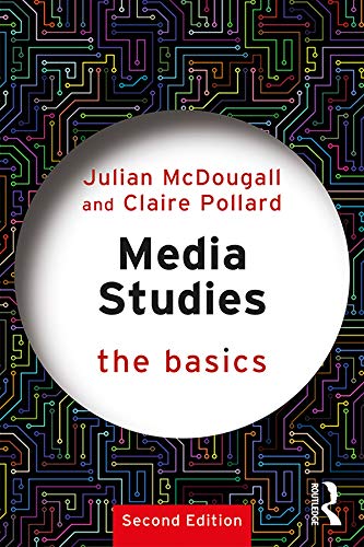 Media Studies: The Basics: 9781138349162: Media Studies Books @ Amazon.com