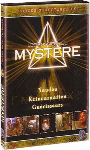 Dossiers Du Mystère - Volume 2 - Vaudou / Réincarnation / Guérisseurs
