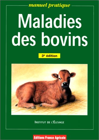 Maladies des bovins by Institut Elevage