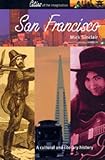 Front cover for the book San Francisco: A Cultural History (Cultural Histories) by Mick Sinclair
