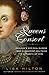 Queens Consort: England's Medieval Queens from Eleanor of Aquitaine to Elizabeth of York