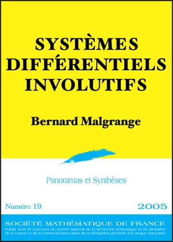 Systèmes différentiels involutifs
