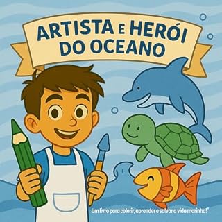 Livro Artista e Herói do Oceano: Caderno de Colorir com Cadu – Inspirado no livro Missão Oceano (Livros para Colorir do Cadu 2)