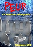 Image de Peur: 13 histoires d'horreur et d'épouvante (French Edition)