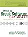 How to Break Software Security - Book by James Whittaker