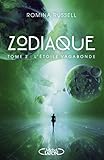 Zodiaque - tome 2 L'étoile vagabonde (French Edition) by
