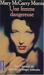 Une  femme dangereuse