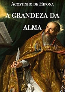 Livro A Grandeza da Alma