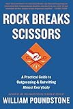 Rock Breaks Scissors: A Practical Guide to Outguessing and Outwitting Almost Everybody